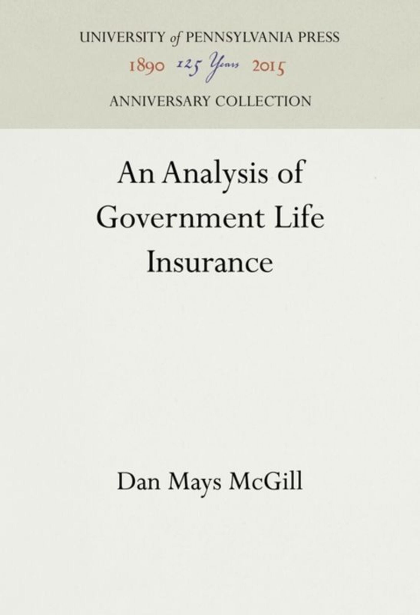 Cover image for An Analysis of Government Life Insurance ISBN 9781512817997